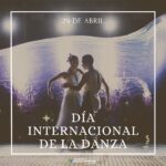 Cada 29 de abril celebramos el Día Internacional de la Danza, una fecha para honrar esta expresión artística que conecta cuerpo, mente y alma.