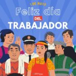 ¡Feliz Día del Trabajador!