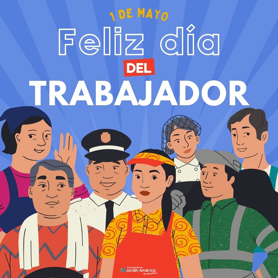 ¡Feliz Día del Trabajador!