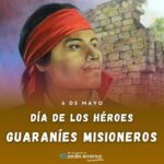 ¡Hoy honramos la valentía y el espíritu indomable de nuestros héroes guaraníes misioneros!