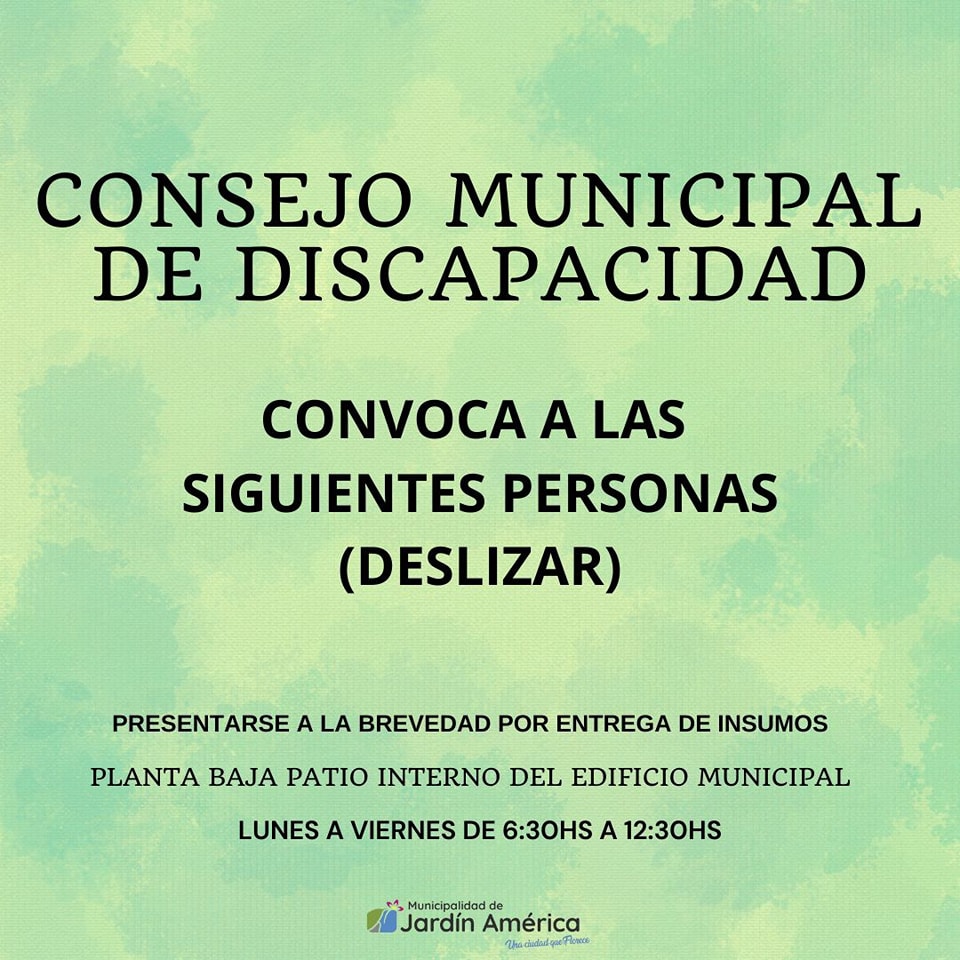 El Consejo Municipal de Discapacidad convoca a las personas mencionadas a acercarse a la brevedad. Es muy importante que realicen este trámite por razones de su interés