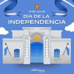 Hoy celebramos con orgullo uno de los momentos más significativos de nuestra historia: el nacimiento de una Nación libre y soberana