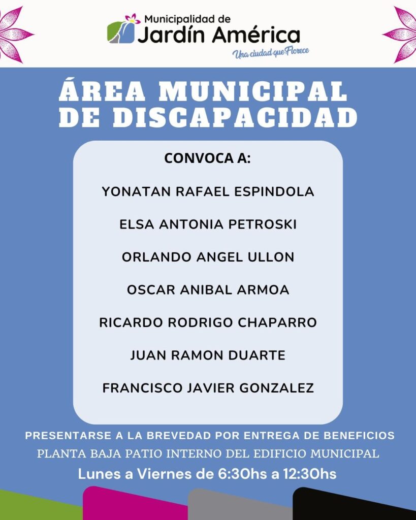 El Área Municipal de Discapacidad convoca a las personas mencionadas a acercarse a la brevedad
