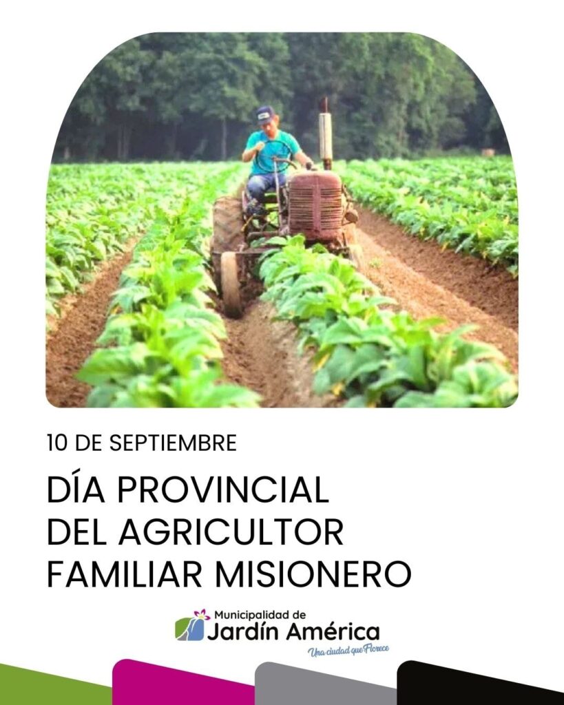 Hoy conmemoramos el Día Provincial del Agricultor Familiar Misionero y la Soberanía Alimentaria