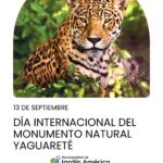 Día Internacional del Monumento Natural Yaguareté