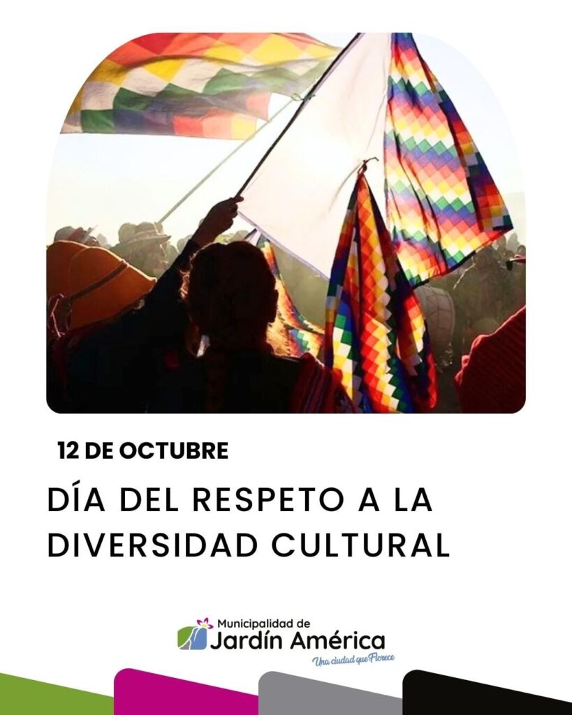 12 de Octubre | Día del Respeto a la Diversidad Cultural