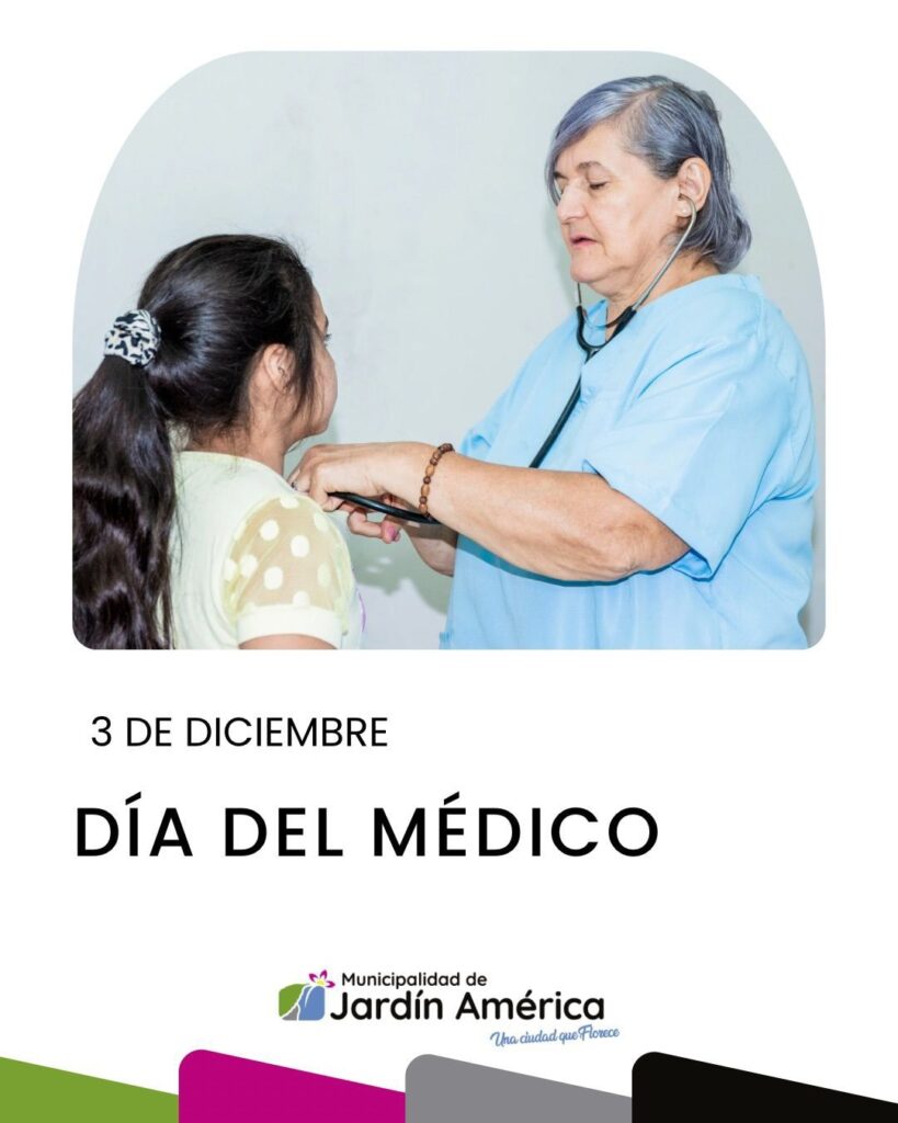 Hoy conmemoramos el Día del Médico, reconociendo a cada profesional que con compromiso y vocación acompaña la salud de las familias de nuestra comunidad
