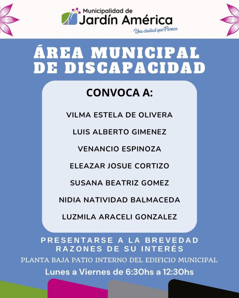 Informamos a las personas incluidas en la lista que deben acercarse a la brevedad al Área de Discapacidad de la Municipalidad para realizar los trámites correspondientes