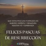 Hoy celebramos las Pascuas de Resurrección, un día especial para encontrarnos, compartir y renovar la esperanza junto a quienes más queremos
