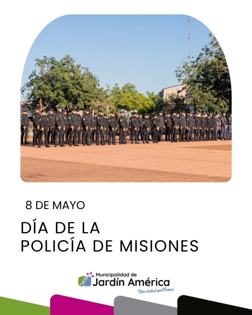 Cada 8 de mayo celebramos el Día de la Policía de Misiones, reconociendo el compromiso y la vocación de servicio de quienes trabajan día a día por la seguridad de nuestra comunidad